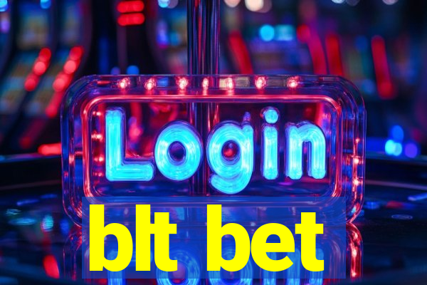 blt bet